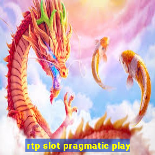 rtp slot pragmatic play